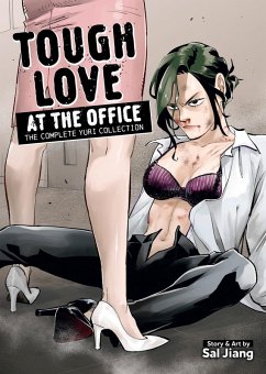 Cover Tough Love at the Office: The Complete Yuri Collection
