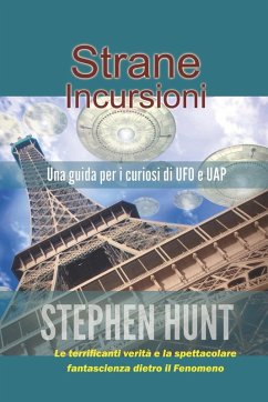 Strane Incursioni - Hunt, Stephen Strane Incursioni - Hunt, Stephen