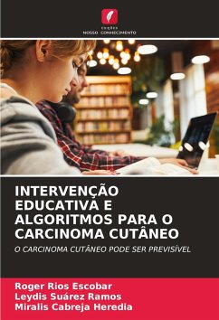Cover INTERVENÇÃO EDUCATIVA E ALGORITMOS PARA O CARCINOMA CUTÂNEO