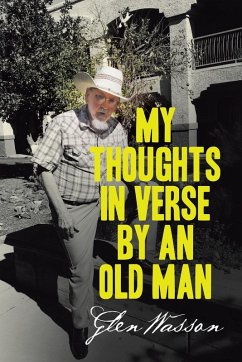 Cover My Thoughts in Verse by An Old Man