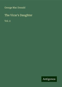 The Vicar's Daughter - Mac Donald, George