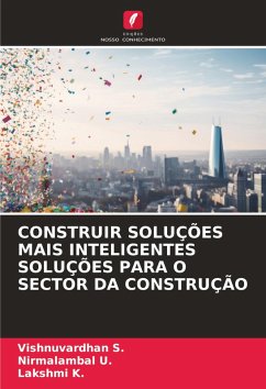 Cover CONSTRUIR SOLUÇÕES MAIS INTELIGENTES SOLUÇÕES PARA O SECTOR DA CONSTRUÇÃO