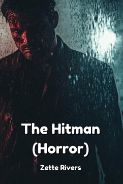 The Hitman (Horror) - Rivers, Zette