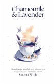 Chamomile and Lavender