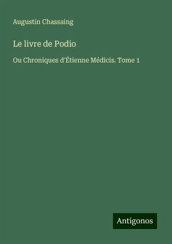 Le livre de Podio - Chassaing, Augustin