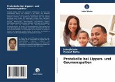 Protokolle bei Lippen- und Gaumenspalten Protokolle bei Lippen- und Gaumenspalten