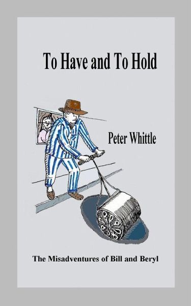 To Have and To Hold To Have and To Hold