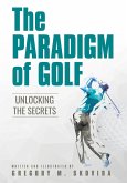 The Paradigm of Golf The Paradigm of Golf