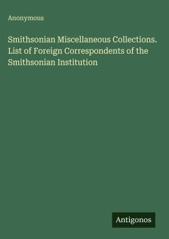 Cover Smithsonian Miscellaneous Collections. List of Foreign Correspondents of the Smithsonian Institution