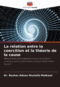 La relation entre la coercition et la théorie de la cause - Adnan Mustafa-Malkawi, Dr. Bashar