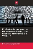 Preferência por marcas de leite embalado, com especial referência ao VNR, TN