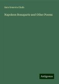 Napoleon Bonaparte and Other Poems Napoleon Bonaparte and Other Poems
