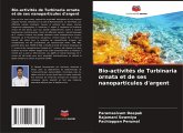 Bio-activités de Turbinaria ornata et de ses nanoparticules d'argent