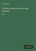 Christian Inscriptions in the Irish Language