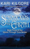 Sorrows in the Earth Sorrows in the Earth