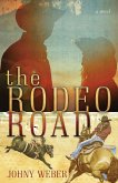 The Rodeo Road The Rodeo Road