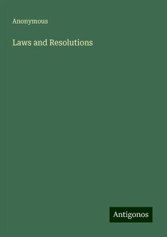 Laws and Resolutions - Anonymous