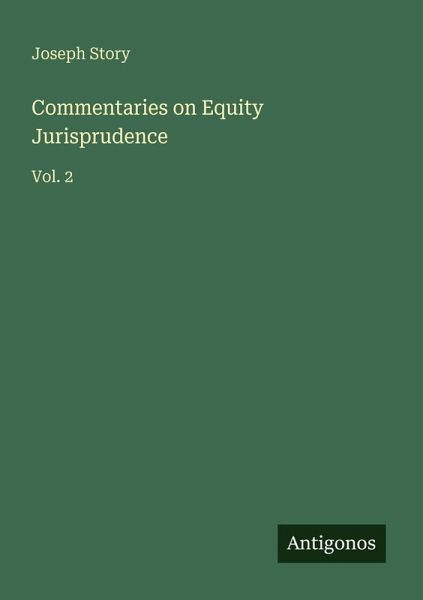 Commentaries on Equity Jurisprudence
