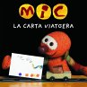 MIC. La carta viatgera - Bild 1