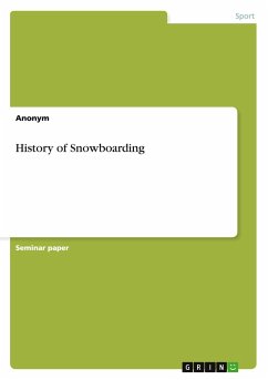History of Snowboarding History of Snowboarding