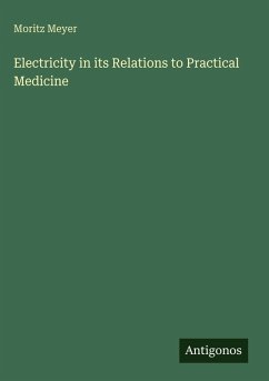 Cover Electricity in its Relations to Practical Medicine