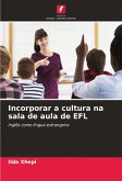 Incorporar a cultura na sala de aula de EFL Incorporar a cultura na sala de aula de EFL