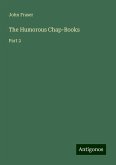 The Humorous Chap-Books The Humorous Chap-Books