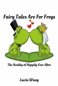 Cover Fairy Tales Are For Frogs