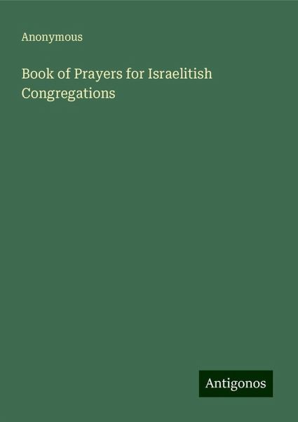 Book of Prayers for Israelitish Congregations