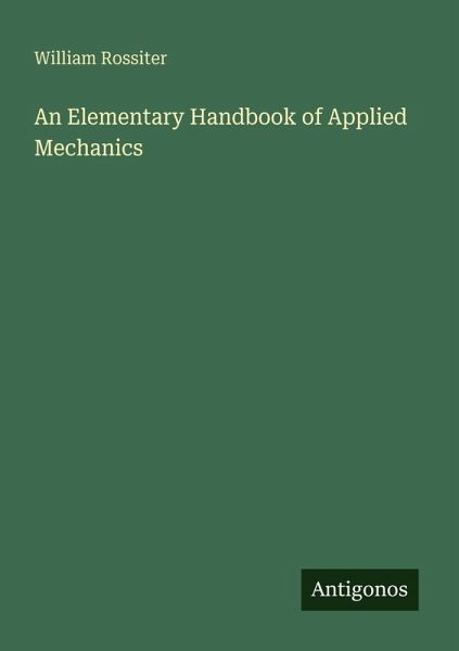 An Elementary Handbook of Applied Mechanics An Elementary Handbook of Applied Mechanics
