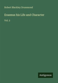 Cover Erasmus his Life and Character