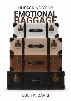 Unpacking Your Emotional Baggage - Davis, Lolita