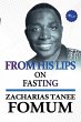 From His Lips on Fasting - Bild 1