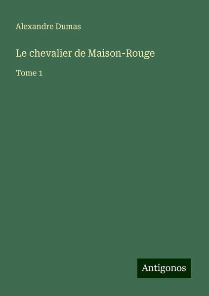 Le chevalier de Maison-Rouge