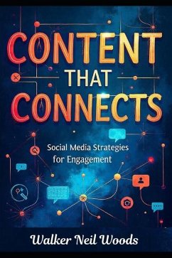 Content That Connects - Neil Woods, Walker