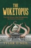 The Woketopus The Woketopus