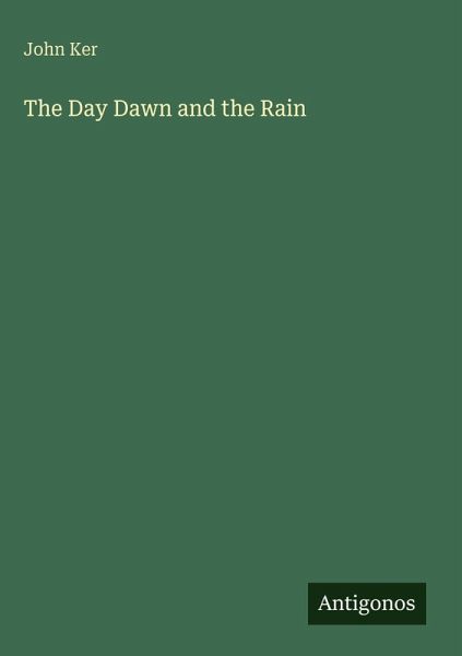 The Day Dawn and the Rain
