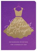 Clothe Your Heart in Prayer Clothe Your Heart in Prayer