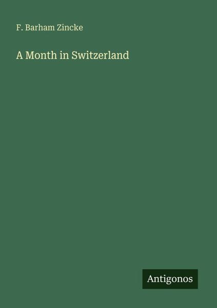 A Month in Switzerland