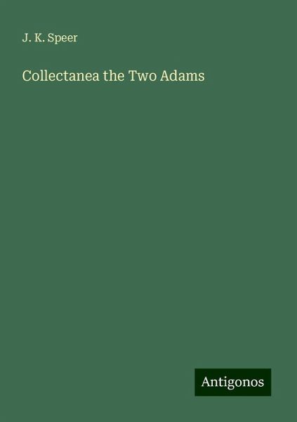 Collectanea the Two Adams