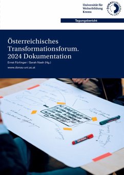 Österreichisches Transformationsforum. 2024 Dokumentation - Nash (Hrsg., Sarah; Fürlinger (Hrsg., Ernst