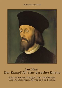 Cover Jan Hus: Der Kampf für eine gerechte Kirche