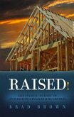 Raised! Raised!