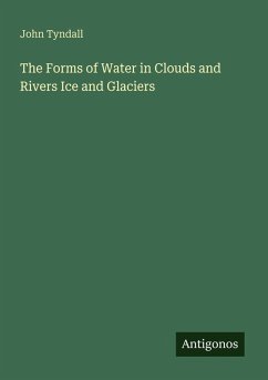 Cover The Forms of Water in Clouds and Rivers Ice and Glaciers