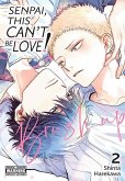 Senpai, This Can't Be Love! Brush Up, Vol. 2 Senpai, This Can't Be Love! Brush Up, Vol. 2