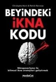 Beyindeki Ikna Kodu Beyindeki Ikna Kodu