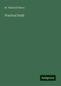 Practical Solid - Pierce, W. Timbrell