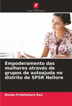 Cover Empoderamento das mulheres através de grupos de autoajuda no distrito de SPSR Nellore