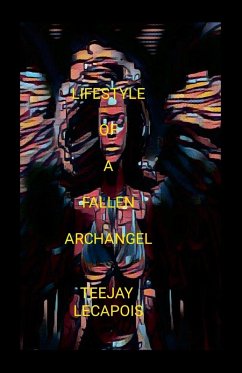 Lifestyle Of A Fallen Archangel - Lecapois, Teejay