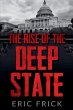 The Rise of the Deep State - Bild 1